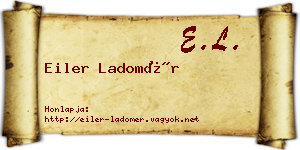 Eiler Ladomér névjegykártya
